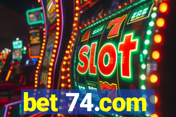 bet 74.com